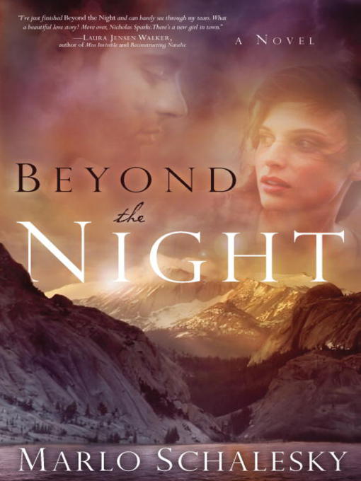 Title details for Beyond the Night by Marlo Schalesky - Available